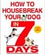 How to Housebreak Your Dog in 7 Days